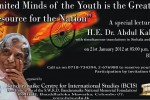 Ignited Minds of the Youth is Greatest Resource for the Nation – Special Lecture by Dr.Abdul Kalam on 21st January 2012 at BMICH for Free of Charge