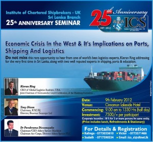 Economic Crisis in the West & its Implications on Ports, Shipping and Logistics Seminar on 9th February 2012 in Srilanka