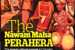 The Nawam Maha Perahera – The largest Cultural Pageant in Colombo on 6th and 7th February 2012