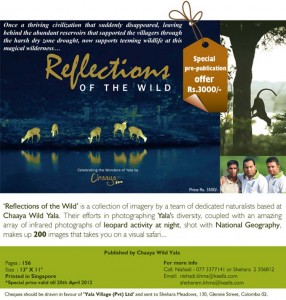 Reflections of the Wild (A Collection of Photographs of Yala National Park) - Pre Publication Offer Rs. 3,000.00 Valid till 20th April 2012