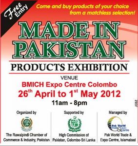 Made in Pakistan – Product Exhibition in BMICH, Colombo 26th April to 1st May 2012