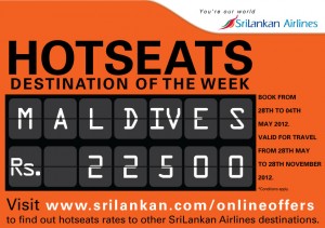 Srilanka Airline Hot seat offer for Maldives - Rs. 22,500.00