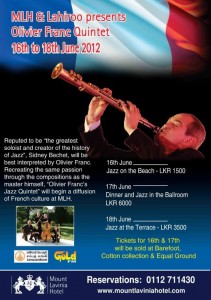 Olivier Franc Quintet 16th to 18th June 2012 at Mount Lavinia Hotel