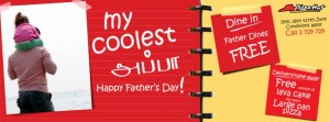 Pizza Hut Father’s Day FREE Dines on 15th, 16th and 17th June 2012