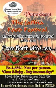 The Jaffna Food Festival in Grand Oriental Hotel – Enjoy the Last day on 23rd June 2012