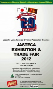 JASTECA EXHIBITION & TRADE FAIR 2012 in Colombo from 15th, 16th and 17th June 2012 at BMICH