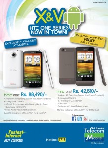 HTC One X for Rs. 88,490.00 & HTC One V for Rs. 42,510.00 from Mobitel Srilanka
