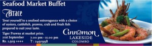 Seafood Market Buffet in Cinnamon Lakeside Colombo