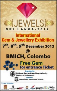 Jewels Srilanka 2012 – International Gem & Jewellery Exhibition – 7 to 9 Dec. 2012