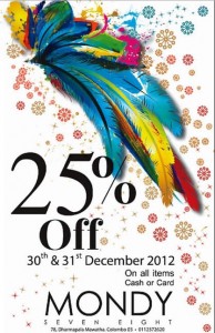 Mondy 25% Off on 30th & 31st Dec, 2012