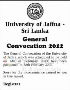 General Convocation 2012 will be on 28th February 2013 - University of Jaffna -Sri Lanka