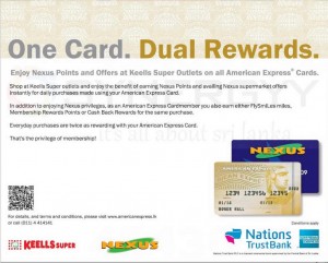 Use American Express Credit Card and rewards Double on your Nexus Points at Keells Super