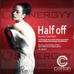 The Cotton Collection announces the special offer of 50% discounts from 7th March to 9th March 2013.