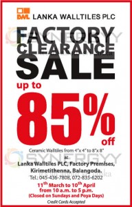 Lanka Wall tiles PLC Factory Clearance Sale up to 85% from 11th March to 10th April 2013