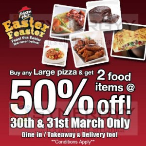 Pizza Hut Special 50% off on 30th and 31st March 2013
