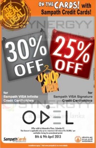 25% & 30% Discounts for Sampath Bank Credit Card at ODEL on 8th and 9th April 2013