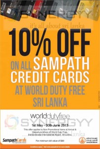 10% Off at World Duty FREE Shop for – Sampath Bank Credit Card  Valid till 30th June 2013