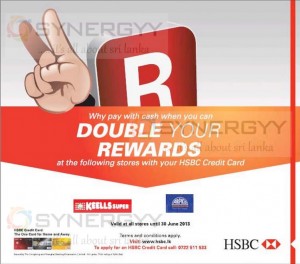 Double your HSBC Rewards by Shopping from Arpico Super Centre and Keells Super - till 30th June 2013