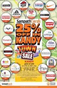 25% Off in Kandy Town only for Sampath Credit Card on 27th & 28th July 2013