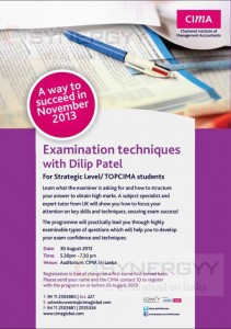 CIMA November 2013 Examination techniques with Dilip Patel in Colombo at 30th August 2013