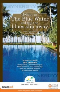 35% Off at the Blue Water Wadduwa for Sampath Bank Credit Cardholders– till 15th November 2013