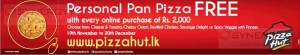 Personal Pan Pizza FREE from 19th November to 20th December from Pizza Hut Sri Lanka