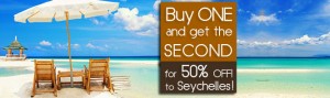 Buy one and get Second for 50% off to Seychelles from Mihin Lanka – from 5th  to 30th November 2013