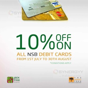 10% on all NSB debit cards at Jack Tree & The Mango Tree