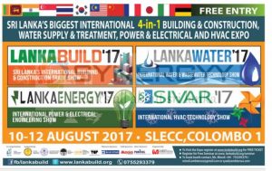 Building Construction, Water Supply & Treatment, Power & Electrical and Hvac Exhibition on SLECC from 10th to 12th August 2017