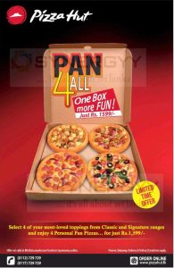 Pizza Hut “Pan 4 all” promotion – All inclusive price is Rs. 1,599/-