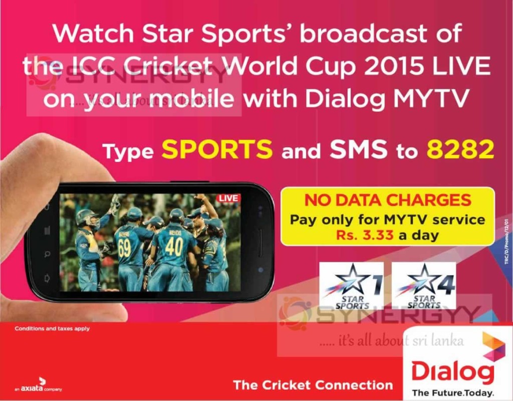 Watch ICC world cup Matches on Mobile Dialog My TV for Rs. 3.33 a Day (No Date Charges applicable)