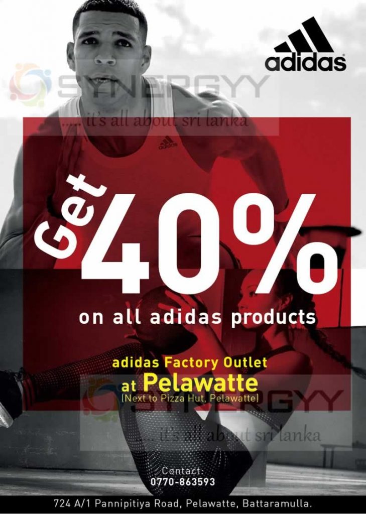 Get 40% off on all Adidas Products at Pelawatte – SynergyY